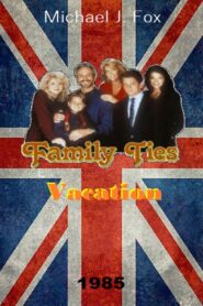 Family Ties Vacation 1985 on netflix