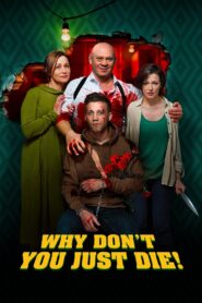 Why Don’t You Just Die! 2018 on netflix