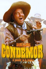 Aquí llega Condemor, el pecador de la pradera 1996 on netflix