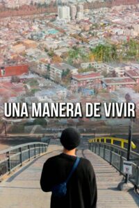 Una manera de vivir 2023 on netflix