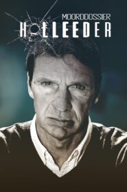 Moorddossier Holleeder 2019 on netflix