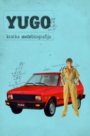 Yugo: A Short Autobiography 2010 on netflix
