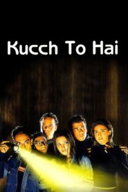 Kucch To Hai 2003 on netflix