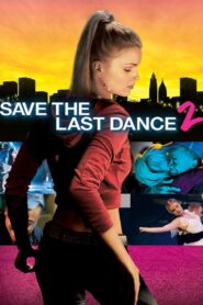 Save the Last Dance 2 2006 on netflix