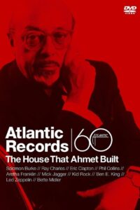Atlantic Records: The House That Ahmet Built 2007 on netflix