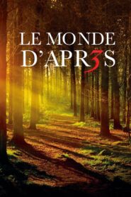 Le Monde d’après 3 2023 on netflix
