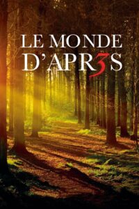 Le Monde d’après 3 2023 on netflix