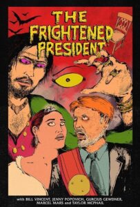 The Frightened President 2020 on netflix