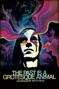 The Past Is a Grotesque Animal 2014 on netflix
