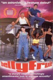 Bellyfruit 1999 on netflix