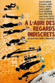 À l’abri des regards indiscrets 2002 on netflix