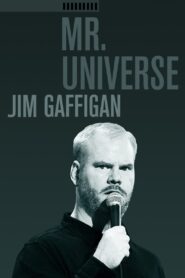 Jim Gaffigan: Mr. Universe 2012 on netflix