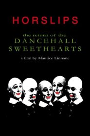 Horslips: Return of the Dancehall Sweethearts 2005 on netflix