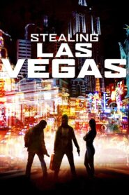 Stealing Las Vegas 2012 on netflix