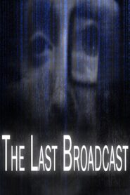 The Last Broadcast 1998 on netflix