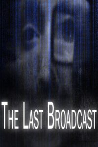 The Last Broadcast 1998 on netflix