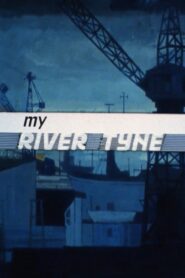 My River Tyne 1986 on netflix
