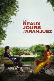 The Beautiful Days of Aranjuez 2016 on netflix
