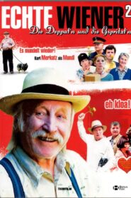 Echte Wiener 2 – Die Deppat’n und die Gspritzt’n 2010 on netflix