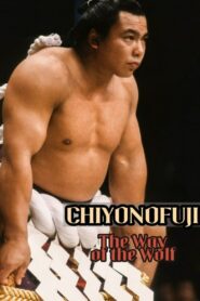 Chiyonofuji – The Way of the Wolf 1991 on netflix
