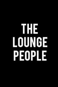 The Lounge People 1992 on netflix