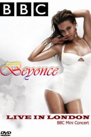 Beyonce: Live at the BBC 2006 on netflix
