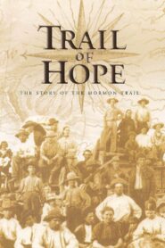 Trail of Hope 1997 on netflix