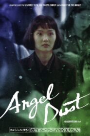 Angel Dust 1994 on netflix