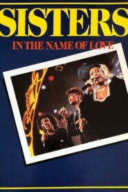 Sisters In The Name of Love 1986 on netflix