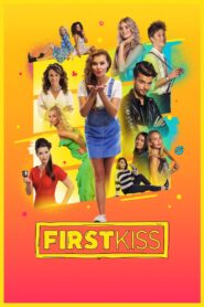First Kiss 2018 on netflix