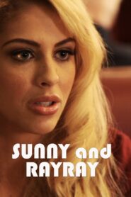 Sunny and RayRay 2013 on netflix