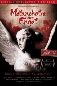 Melancholie der Engel 2009 on netflix