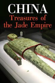 China – Treasures of the Jade Empire 2015 on netflix