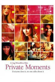 Private Moments 2005 on netflix