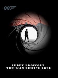 Cubby Broccoli: The Man Behind Bond 2000 on netflix