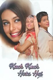 Kuch Kuch Hota Hai 1998 on netflix
