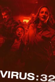 Virus: 32 2022 on netflix