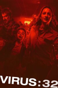 Virus: 32 2022 on netflix