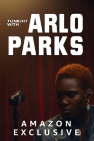 Tonight with Arlo Parks 2021 on netflix