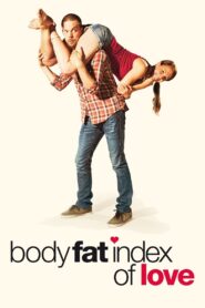 Body Fat Index of Love 2012 on netflix
