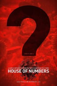House of Numbers: Anatomy of an Epidemic 2009 on netflix