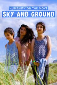 Sky and Ground 2017 on netflix