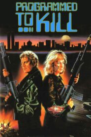 Programmed to Kill 1987 on netflix