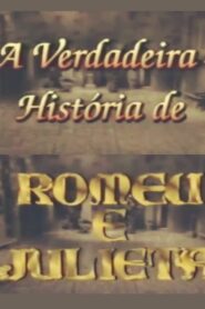 A Verdadeira História de Romeu e Julieta 1990 on netflix