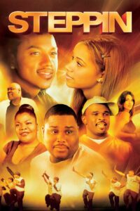 Steppin: The Movie 2009 on netflix
