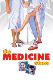 The Medicine Show 2001 on netflix