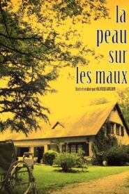 La Peau sur les maux 2019 on netflix