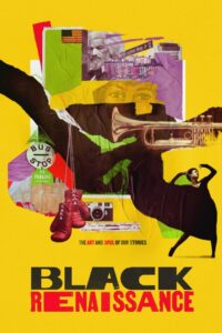 Black Renaissance: The Art and Soul of Our Stories 2021 on netflix