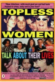 Topless Women Talk About Their Lives 1997 on netflix