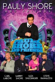 Pauly Shore & Friends 2009 on netflix